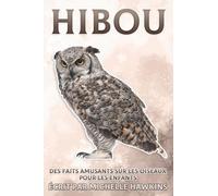 Hibou: Des faits amusants sur les oiseaux pour les enfants #11
