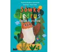Hibou Jêdruœ Jouer à l'artiste Dagmara Budzbon-Szymañska (Buch auf Polnisch)