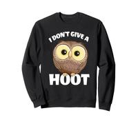 Hibou Mignon Aux Yeux Globuleux Owl I Don't Give A Hoot Sweatshirt
