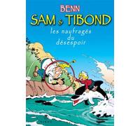HIBOU sam et tibond les naufrages du désespoir