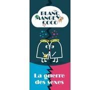 Blackrock Editions – Jeu d'ambiance Blanc Manger Coco : La guerre des sexes – Tome 6