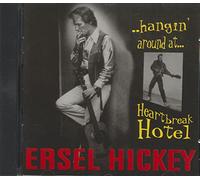 Hickey Ersel - Hanging Around at Heartbreak