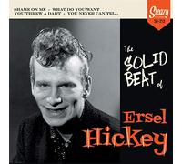 Hickey, Ersel - The Solid Beat of [Import]