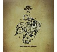 Hickey, Lou - True Love Ways