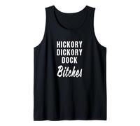 Hickory Dickory Dock Bitches Parodie de comptines Débardeur