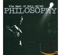 BILL HICKS-THE PHILOSOPHY OF BILL HICKS CD COMEDY NEUF