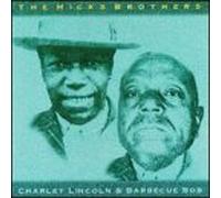 Hicks Brothers - Barbecue Bob & Charlry Lincoln