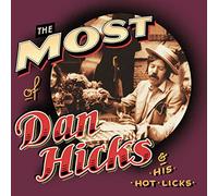 Hicks, Dan - Most of Dan Hicks & His Hot Licks