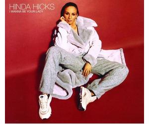 Hicks, Hinda - I Wanna Be Your Lady [Import]
