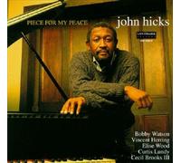 Hicks, John - Piece for My Peace