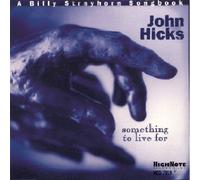 Hicks, John - Something to Live for