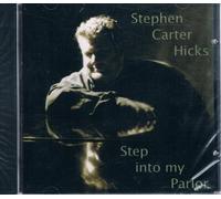 Hicks, Stephen - Step Into My