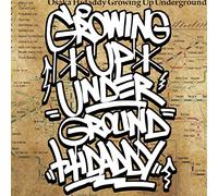Hidaddy - Growing Up Underground [Ltd.ed [Import allemand]
