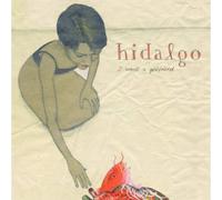 Hidalgo - Hidalgo - I Want A Girlfriend - Tapete Records - TR 062
