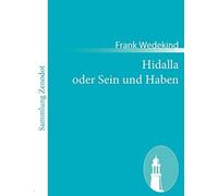Hidalla Oder Sein Und Haben