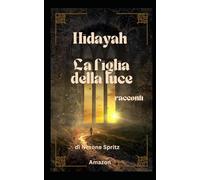 Hidayah: La figlia della luce