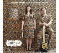 Marry Waterson & Oliver Knight – Hidden – Sony Music