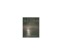 Hidden Alcatraz - The Fortress Revealed