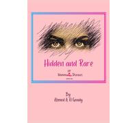 "Hidden and Rare for Women Diseases": "Volume One: Diseases Affecting the Female Reproductive System, Endocrine Disorders, and Hormonal Imbalances"