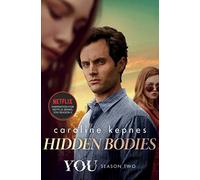 Hidden Bodies: The sequel to Netflix smash hit YOU (Volume 2)
