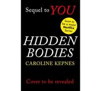 Hidden Bodies. Tv Tie-In