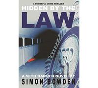 Hidden by the Law