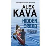 Hidden Creed by Alex Kava Alex Kava (Auteur)
