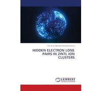 Hidden Electron Lone Pairs in Zintl Ion Clusters