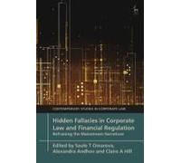 Hidden Fallacies In Corporate Law And Financial Regulation