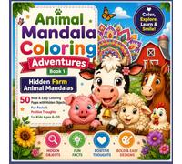 Hidden Farm Animal Mandalas Book 1: 50 Bold & Easy Coloring Pages with Hidden Objects, Fun Facts & Positive Thoughts for Kids Ages 6-10