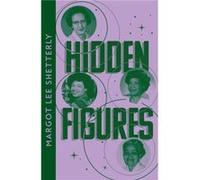 Hidden Figures by Margot Lee Shetterly Paperback Book Margot Lee Shetterly (Auteur)