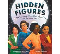 Hidden Figures by Margot Lee Shetterly Margot Lee Shetterly (Auteur)