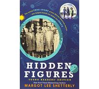 Margot Lee Shetterly – Hidden Figures Young Readers' Edition – Version originale