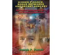 Hidden Finance, Rogue Networks, and Secret Sorcery: The Fascist International, 9/11, and Penetrated Operations - [Version Originale] Inconnu (Auteur)