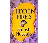 Hidden Fires by Sairish Hussain Hardcover Book Sairish Hussain (Auteur)