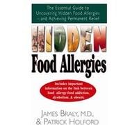 Hidden Food Allergies by Patrick Holford James Braly, Patrick Holford (Auteur)
