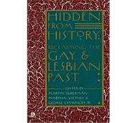 Hidden from History George Chauncey, Martha Vicinus, Martin Duberman (Auteur)