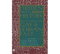 Hidden from History: Reclaiming the Gay and Lesbian Past