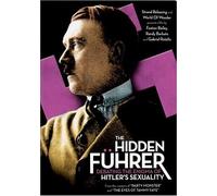 Hidden Fuhrer: Debating the Enigma of Hitler's Sex [Import USA Zone 1]