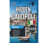 Hidden Gallipoli 2025: Island Old Town, Seafood Culture, and Puglia’s Coastal Escape