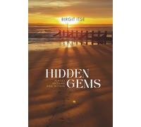 Hidden Gems: Places Around and Within