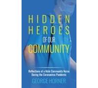 Hidden Heroes Of Our Community