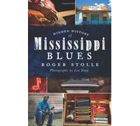 Hidden History of Mississippi Blues