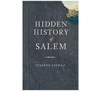 Hidden History Of Salem