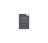 Hidden History Of Salem