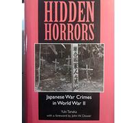 Hidden Horrors: Japanese War Crimes In World War Ii