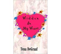 Hidden In My Heart