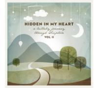Hidden In My Heart (Lullaby Journey Through Scripture) Vol 2 [Audio CD] NEUF