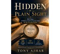 Hidden in Plain Sight: 365 Days of Hebrew, Gr ramaic Gems for the Everyday Reader