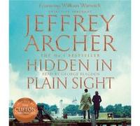 Hidden in Plain Sight by Jeffrey Archer Jeffrey Archer (Auteur)